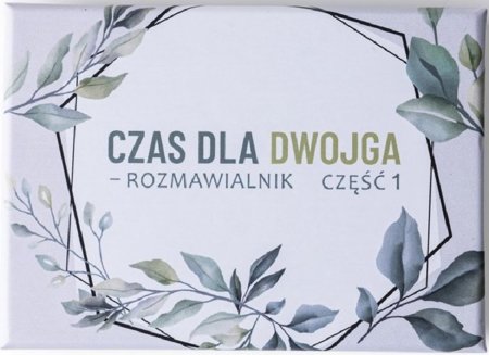 ROZMAWIALNIK - czas dla dwojga - część 1