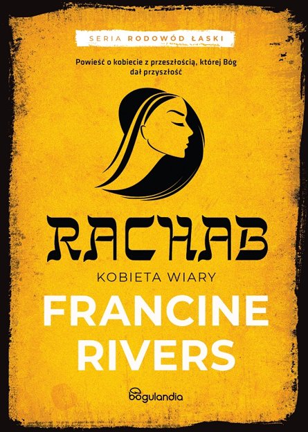 Rodowód łaski PAKIET - Francine Rivers - 5 powieści biblijnych