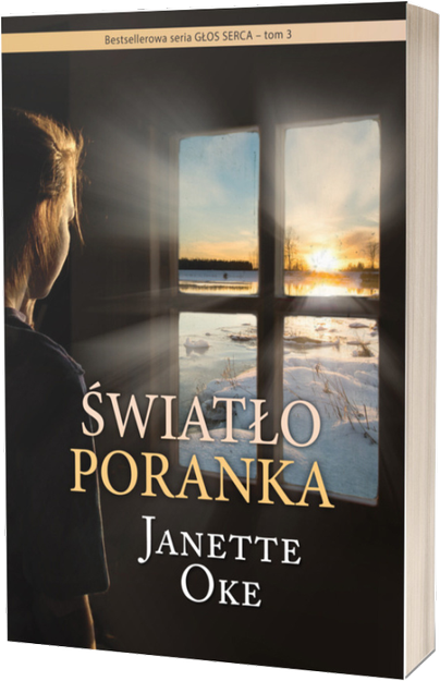 Światło poranka - tom 3 seria Głos Serca - Janette Oke - powieś