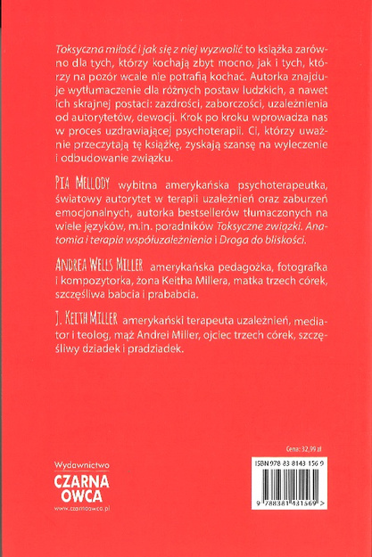 Toksyczna miłość i jak się z niej wyzwolić -  Pia Mellody, Andrea Wells Miller, J. Kith Miller