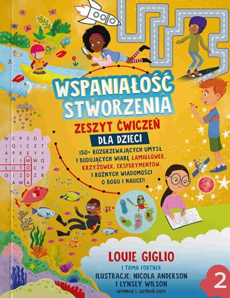 Wspaniałość stworzenia – Zeszyt ćwiczeń dla dzieci cz. 2 - Lovie Giglio, ilustracje Nicola Anderson i Lynsey Wilson