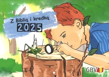 Z Biblią i kredką 2025 - Kalendarz dla dzieci